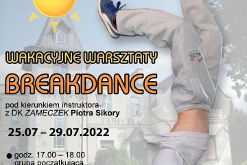 WAKACYJNE WARSZTATY BREAKDANCE