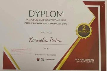 2 MIEJSCE W KONKURSIE PIEŚNI I PIOSENKI PATRIOTYCZNEJ "POLSKIE DROGI" DLA KORNELII PATRO