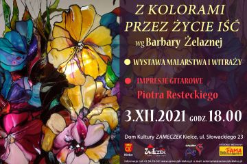 Wystawa malarstwa i witraży Barbary Żelaznej pt. Z kolorami przez życie iść" 
