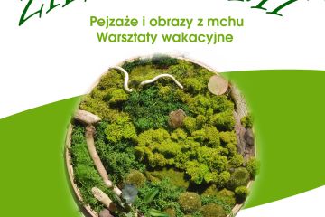 Warsztaty Wakacyjne "Zielono Mi" - Stwórz swój obraz z mchu