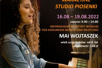 WAKACYJNE STUDIO PIOSENKI z Mają Wojtaszek