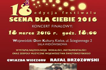 Finał 18 edycji festiwalu Scena dla Ciebie 2016