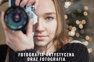 Fotografia artystyczna oraz fotografia z grafiką komputerową