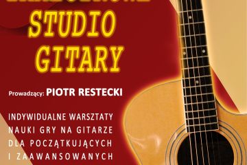 Zameczkowe Studio Gitary z Piotrem Resteckim NOWY SEZON ARTYSTYCZNY 2022/23