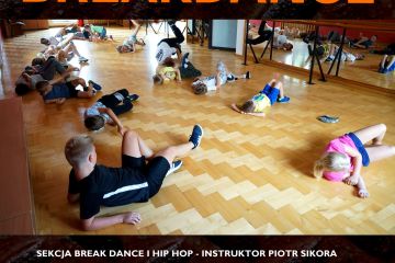 BreakDance - Zajęcia BreakDance z instruktorem Piotrem Sikorą 2019/20