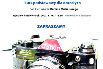 FOTOGRAFIA - kurs podstawowy dla dorosłych