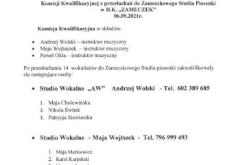 Protokół Komisji Kwalifikacyjnej z przesłuchań do Zameczkowego Studia Piosenki w D.K. „ZAMECZEK” 06.09.2021r.