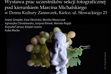 Magia Forografii - Wystawa Prac Uczestników