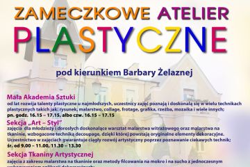 ZAMECZKOWE ATELIER NOWY SEZON ARTYSTYCZNY 2021/22