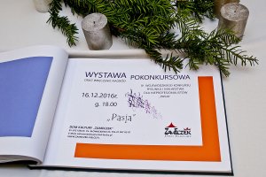 Wernisaż wystawy pokonkursowej IV Wojewódzkiego Konkursu Rysunku i Malarstwa dla Nieprofesjonalistów - Pasja 2016
